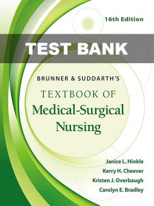 Test Bank Brunner Suddarths Medical Surgical Nursing 16th Hinkle