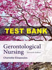 Test Bank Gerontological Nursing 11th Eliopoulos
