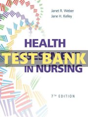 Test Bank Health Assessment in Nursing 7th by Weber