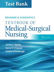 Test Bank Brunner Suddarth Medical Surgical 15th