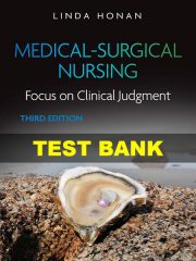 Test Bank Medical Surgical Nursing 3rd by Honan