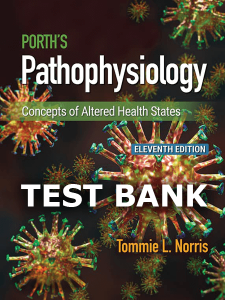 Test Bank Porth's Pathophysiology 11th