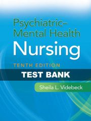 Test Bank Psychiatric-Mental Health Nursing 10th by Videbeck