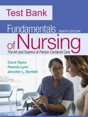 Test Bank for Fundamentals of Nursing 9th