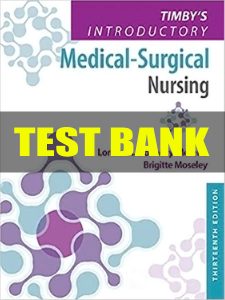 Timbys Introductory Medical Surgical Nursing 13th by Donnelly-Moreno